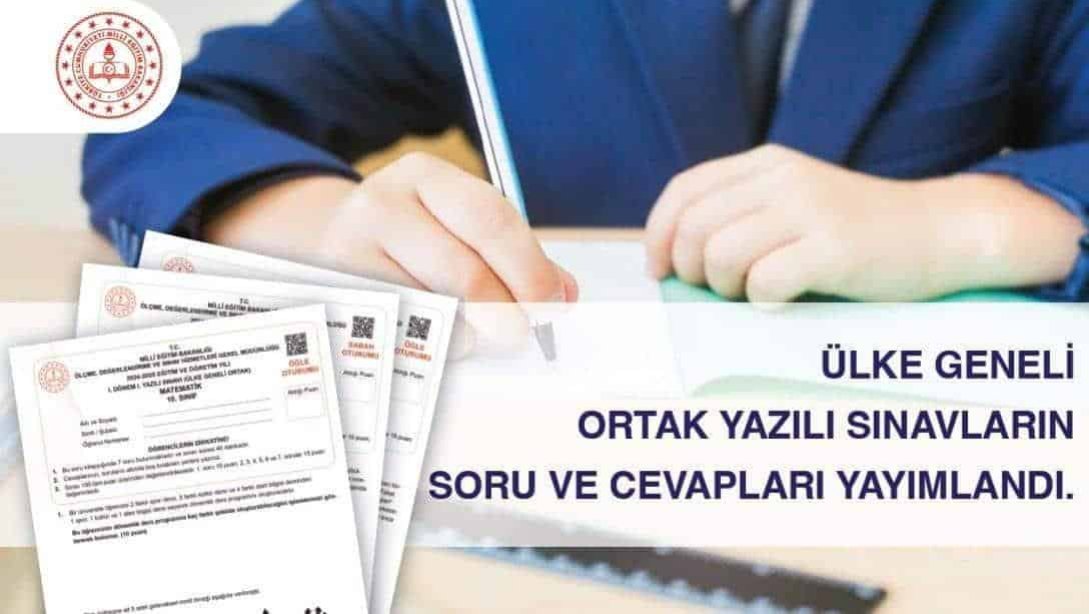 Ülke Geneli Ortak Sınav Soru ve Cevapları Yayımlandı